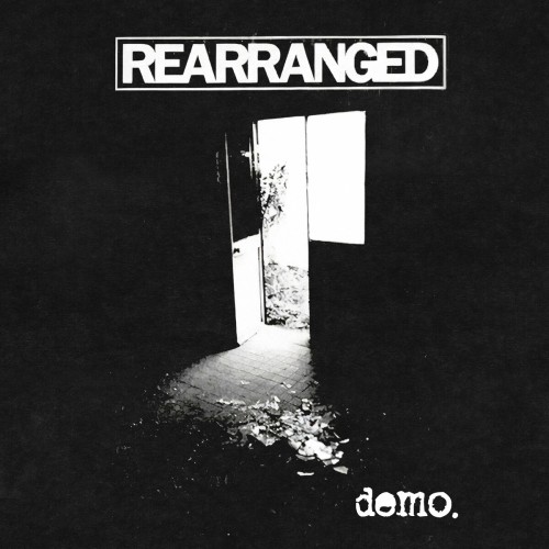 Rearranged – Demo. (2008)