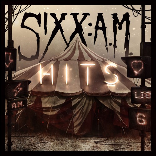 Sixx:A.M. - Hits (2021) Download