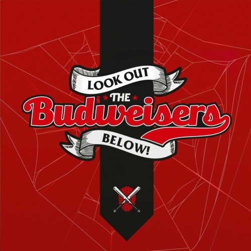 The Budweisers – Look Out Below! (2022)