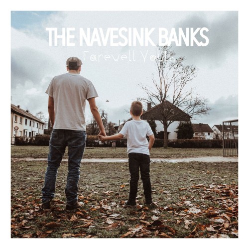 The Navesink Banks – Farewell Youth (2020)