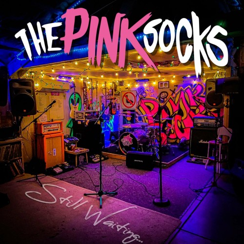The Pink Socks – Still Waiting… (2022)