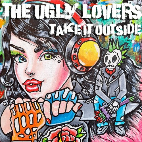 The Ugly Lovers – Take It Outside (2022)