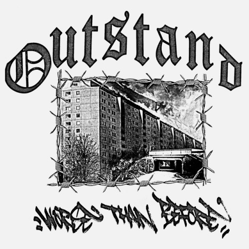 Outstand – Worse Than Before (2022)