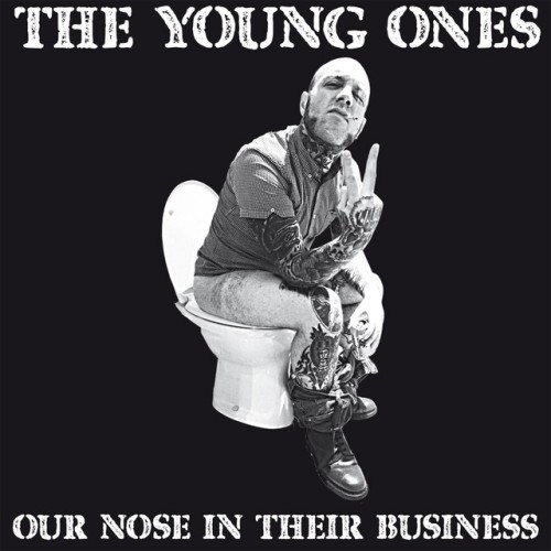 The Young Ones – Our Nose In Their Business (2017)
