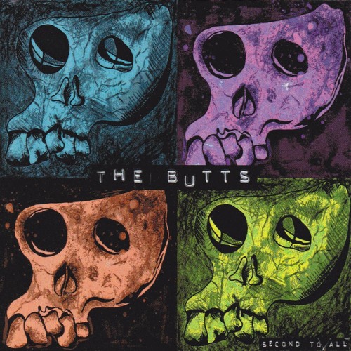 The Butts – Second To All (2011)