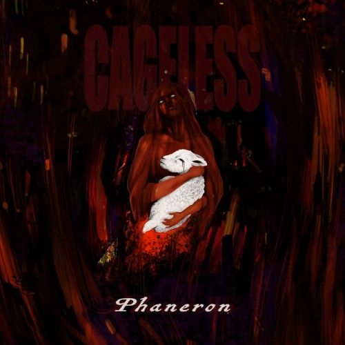 Cageless – Phaneron (2022)