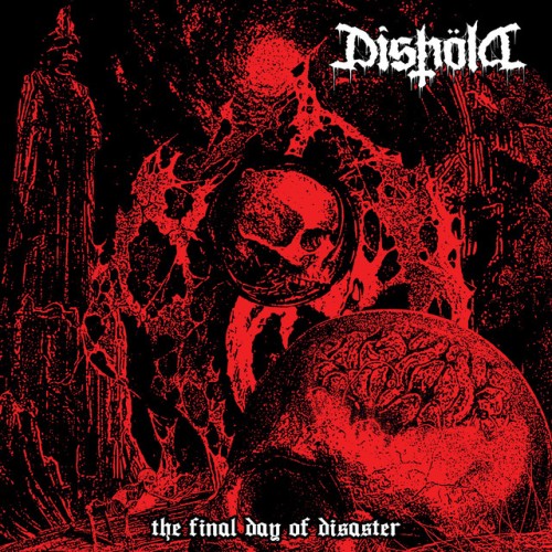 Dishold - The Final Day Of Disaster (2022) Download