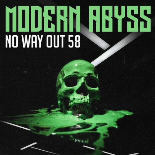 No Way Out 58 – Modern Abyss (2022)