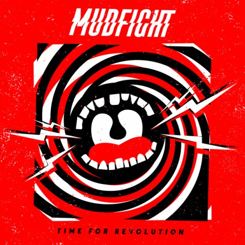 Mudfight – Time For Revolution (2022)