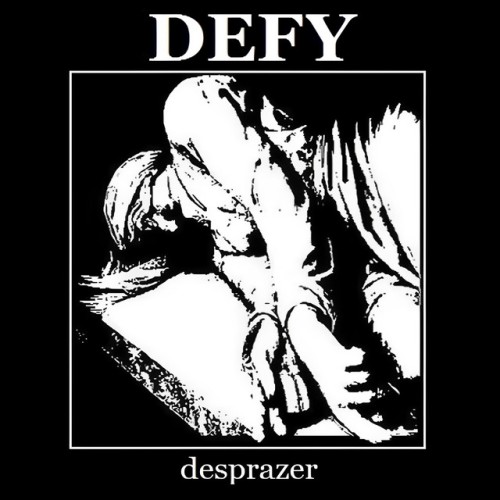 Defy – Desprazer (2008)