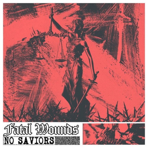 Fatal Wounds - No Saviors (2022) Download