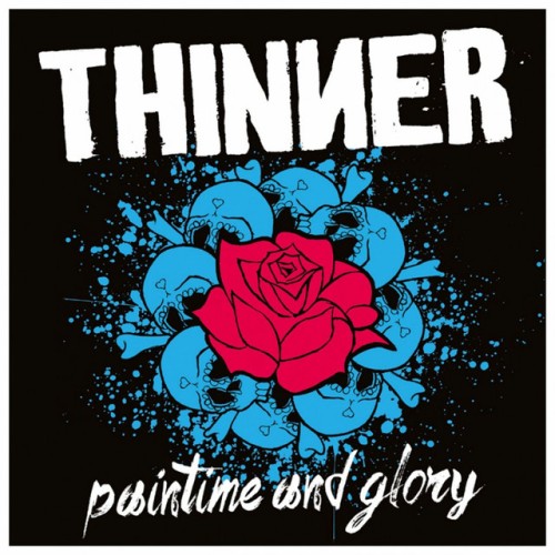 Thinner – Paintime And Glory (2015)