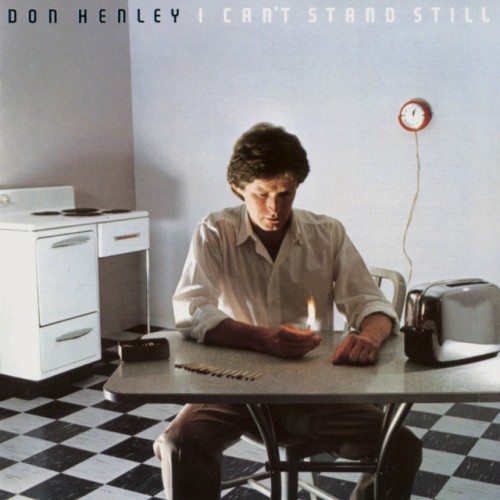 Don Henley – I Can’t Stand Still (2015)