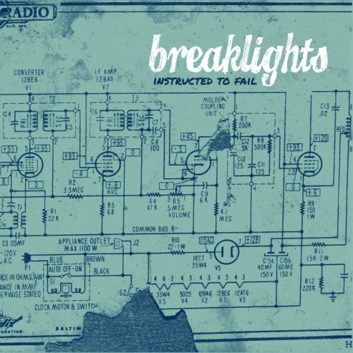 Breaklights – Instructed To Fail (2016)