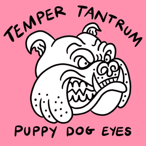 Temper Tantrum – Puppy Dog Eyes (2022)