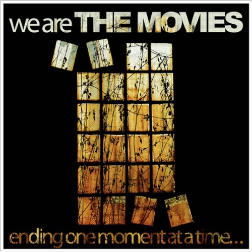 We Are The Movies - Ending One Moment At A Time (2013) Download