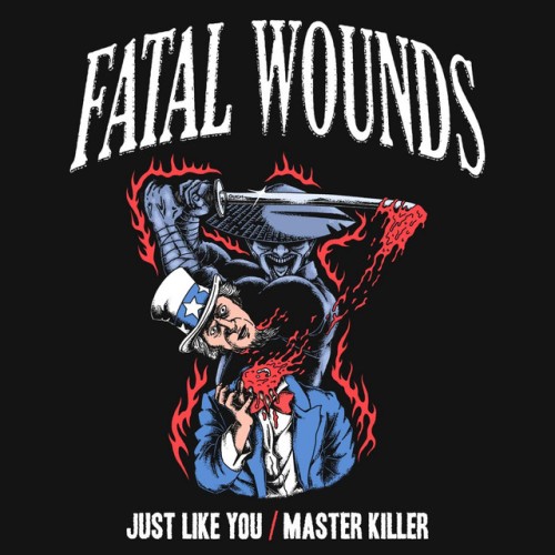 Fatal Wounds – Just Like You / Master Killer (2023)