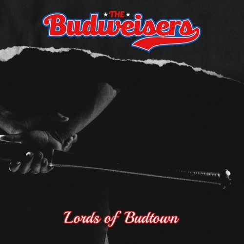 The Budweisers – Lords Of Budtown (2020)