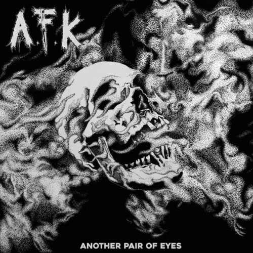 A.F.K – Another Pair Of Eyes (2022)