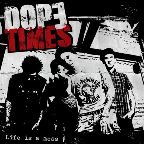 Dope Times-Life Is A Mess-16BIT-WEB-FLAC-2020-VEXED