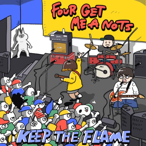 Four Get Me A Nots – Keep The Flame (2020)