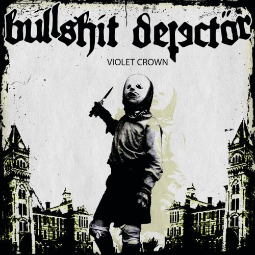 Bullshit Detector – Violet Crown (2024)