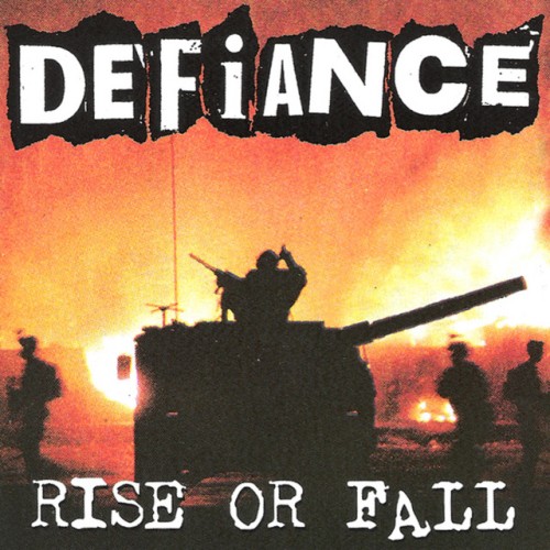 Defiance – Rise Or Fall (2004)