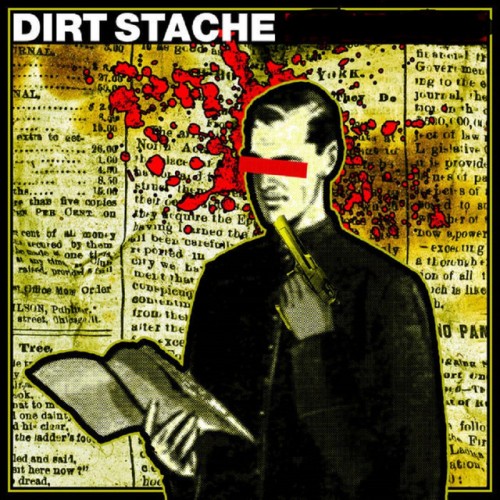 Dirt Stache - 5 Ways To Fuck Off (2022) Download