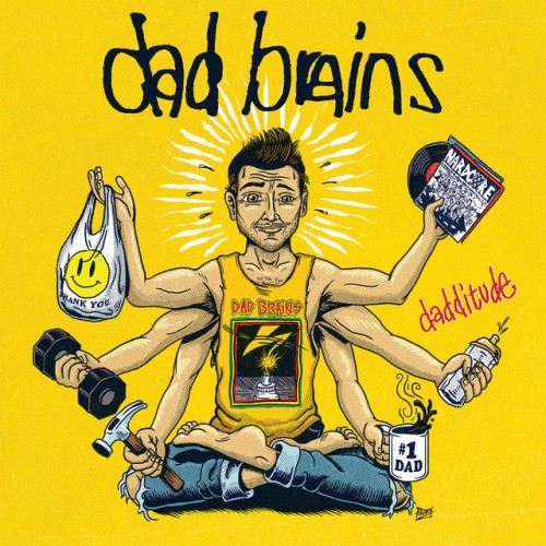 Dad Brains – Dadditude (2019)