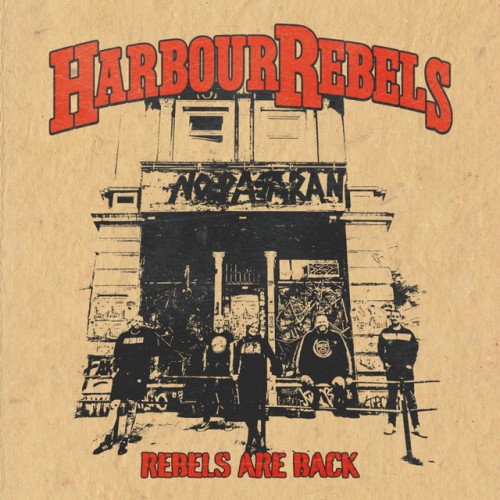 Harbour Rebels - Rebels Are Back (2022) Download