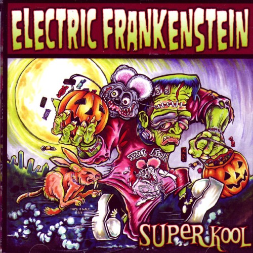 Electric Frankenstein – Super Kool (2004)