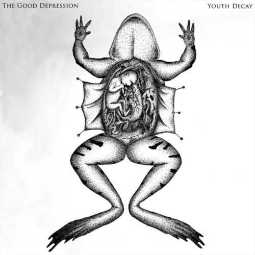 The Good Depression – Youth Decay (2017)