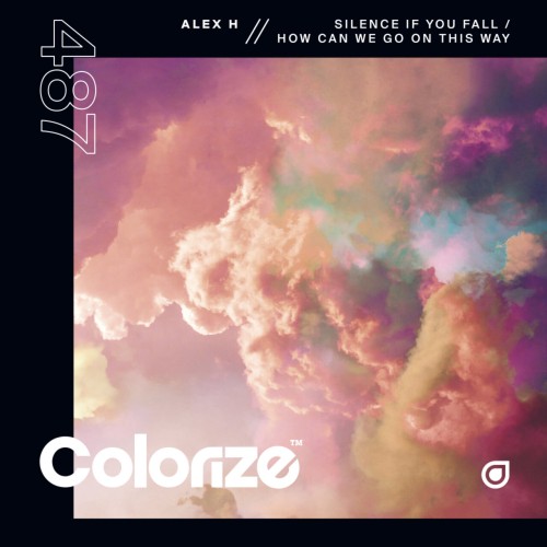 Alex H – Silence If You Fall / How Can We Go On This Way (2024)