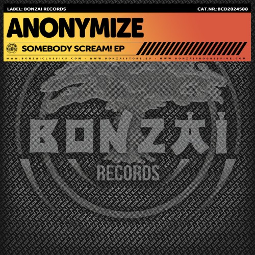 Anonymize – Somebody Scream! EP (2024)