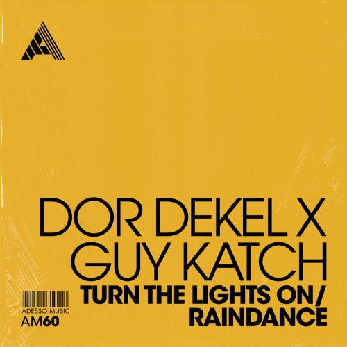 Dor Dekel x Guy Katch – Turn The Lights On / Raindance (2024)