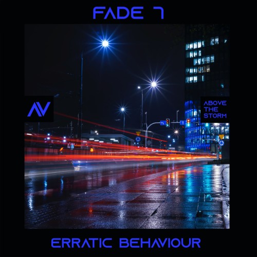Fade 7 – Erratic Behaviour (2024)