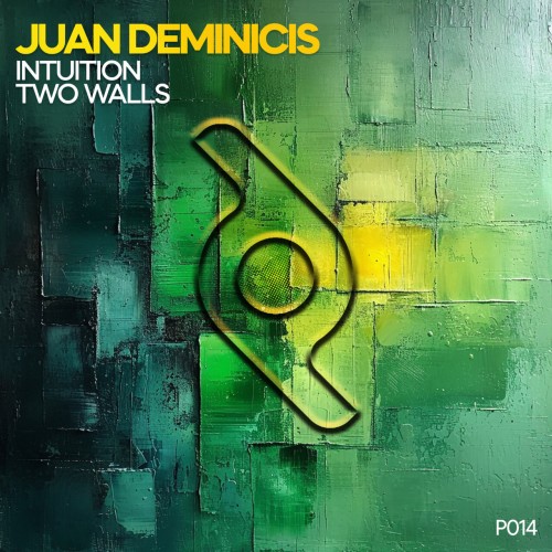 Juan Deminicis - Intuition / Two Walls (2024) Download