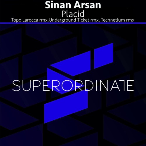 Sinan Arsan – Placid (2024)