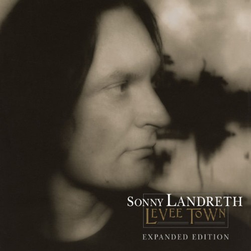 Sonny Landreth-Levee Town (Expanded Edition)-16BIT-WEB-FLAC-2000-OBZEN