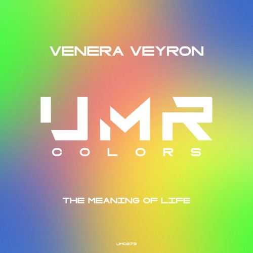Venera Veyron-The Meaning of Life-(UMC079)-SINGLE-16BIT-WEB-FLAC-2024-AFO