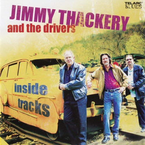 Jimmy Thackery And The Drivers – Inside Tracks (2008)