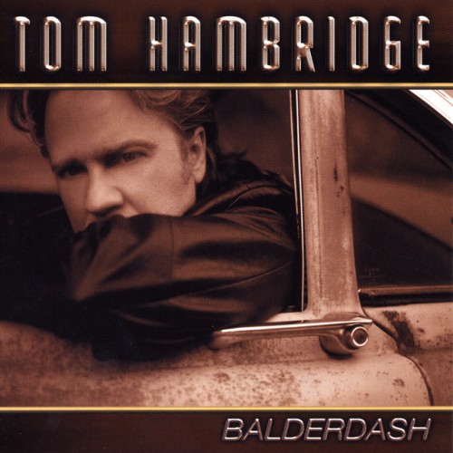 Tom Hambridge-Balderdash-16BIT-WEB-FLAC-2000-OBZEN Download