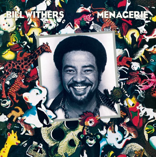 Bill Withers – Menagerie (2015)