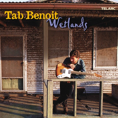Tab Benoit – Wetlands (2002)
