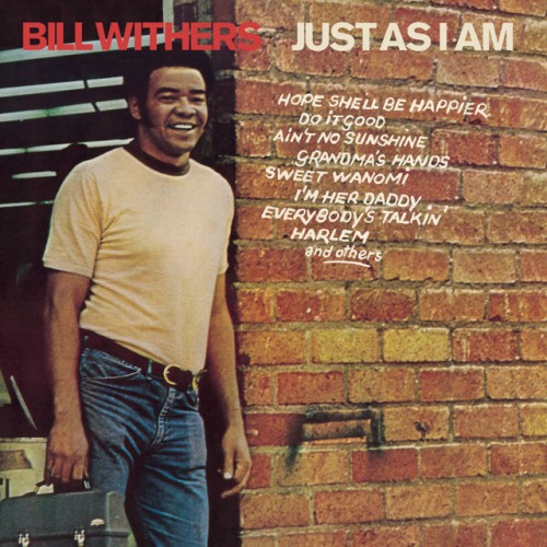 Bill Withers – Just As I Am (2015)
