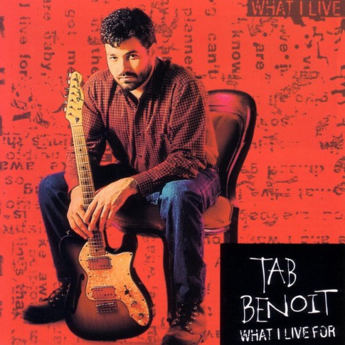 Tab Benoit – What I Live For (1994)