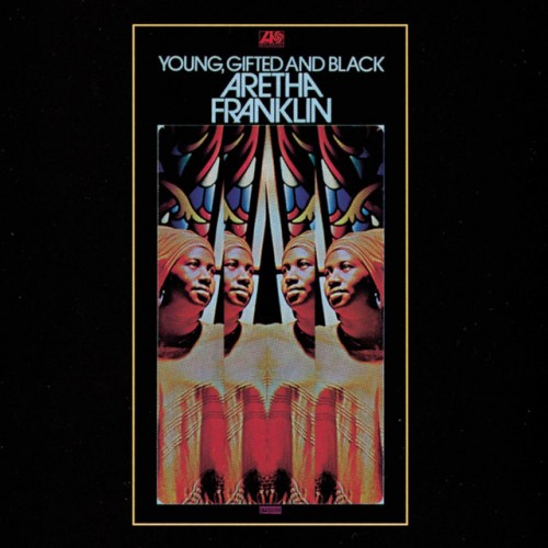 Aretha Franklin - Young, Gifted And Black (2013) Download