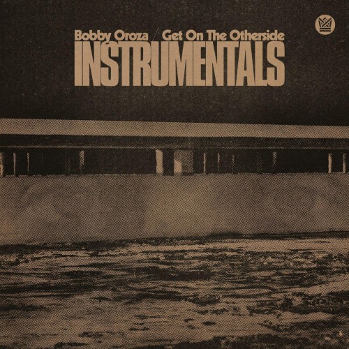Bobby Oroza, Cold Diamond & Mink – Get On The Otherside (Instrumentals) (2022)