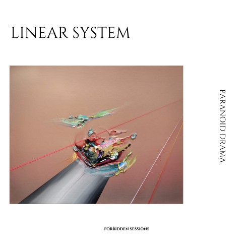 Linear System – Paranoid Drama (2024)
