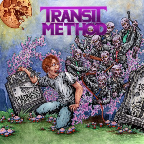 TRANSIT METHOD – The Madness (2020)